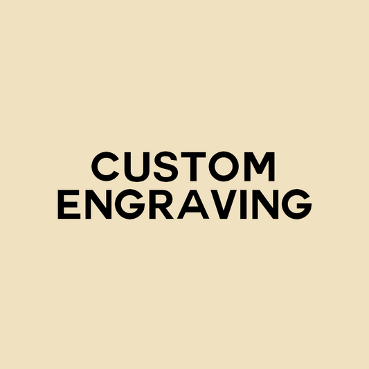 Custom Engraving